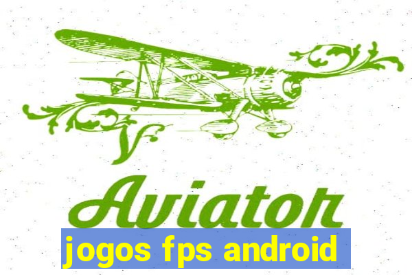 jogos fps android